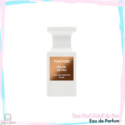 Tom Ford Soleil de Feu EDP-50mL